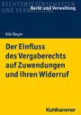 Kiki Beyer: Der Einfluss des Vergaberechts auf Zuwendungen und ihren Widerruf, Buch