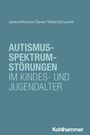 Janina Kitzerow-Cleven: Autismus-Spektrum-Störungen im Kindes- und Jugendalter, Buch