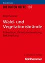 Birgit Süssner: Wald- und Vegetationsbrände, Buch