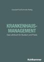 "KRANKENHAUS-MANAGEMENT" groß in der Mitte, darunter "Das Lehrbuch für Studium und Praxis"; grüner Hintergrund.