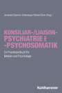 : Konsiliar-/Liaisonpsychiatrie und -psychosomatik, Buch