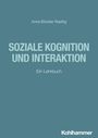 Anne Böckler-Raettig: Soziale Kognition und Interaktion, Buch