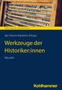 : Werkzeuge der Historiker:innen, Buch
