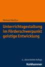 Michael Häußler: Unterrichtsgestaltung im Förderschwerpunkt geistige Entwicklung, Buch