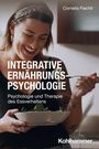 Cornelia Fiechtl: Integrative Ernährungspsychologie, Buch