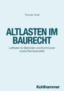 Thomas Troidl: Altlasten im Baurecht, Buch