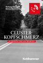 Jakob C. Terhaag: Clusterkopfschmerz: 99 Fragen und Antworten, Buch