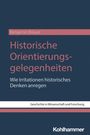 Benjamin Bräuer: Historische Orientierungsgelegenheiten, Buch