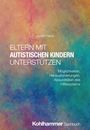 Judith Hack: Eltern mit autistischen Kindern unterstützen, Buch