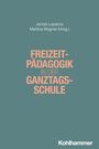 : Freizeitpädagogik in der Ganztagsschule, Buch