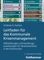 Andreas Hermann Karsten: Leitfaden für das Kommunale Krisenmanagement, Buch