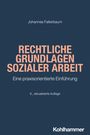 Johannes Falterbaum: Rechtliche Grundlagen Sozialer Arbeit, Buch