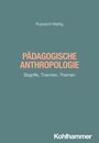 Ruprecht Mattig: Pädagogische Anthropologie, Buch