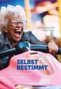 Lutz Karnauchow: Alt, fit, selbstbestimmt, Buch