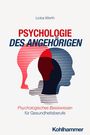 Lioba Werth: Psychologie des Angehörigen, Buch