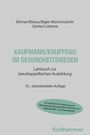 Barbara Birkner: Kaufmann/Kauffrau im Gesundheitswesen, Buch