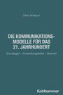 Olexiy Khabyuk: Die Kommunikationsmodelle für das 21. Jahrhundert, Buch