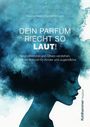 Simone Hatami: Dein Parfüm riecht so laut!, Buch