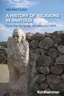 Manfred Hutter: A History of Religions in Anatolia, Buch