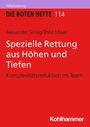 Alexander Sinsig: Spezielle Rettung aus Höhen und Tiefen, Buch