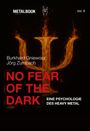 Burkhard Gniewosz: No Fear of the Dark, Buch