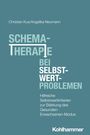 Christian Kus: Schematherapie bei Selbstwertproblemen, Buch