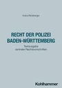 Klaus Krebs: Das Recht der Polizei Baden-Württemberg, Buch