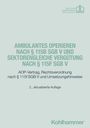 : Ambulantes Operieren nach § 115b SGB V und sektorengleiche Vergütung nach § 115f SGB V, Buch