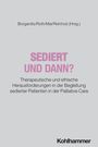 Sediert - und dann?, Buch