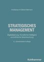 Text: "STRATEGISCHES MANAGEMENT", Autoren: Kreikebaum/Gilbert/Behnam, Themen: Digitalisierung, KI, Verantwortung, 9. Auflage.