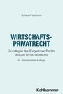 Titel: "Wirtschaftsprivatrecht", Autoren: Schade/Feldmann, 6. Auflage. Verlag: Kohlhammer. Hellblauer Hintergrund.