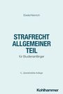 Text: "Strafrecht Allgemeiner Teil für Studienanfänger", Autoren "Eisele/Heinrich", 4. Auflage, Verlag "Kohlhammer".