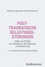 Titel: "Posttraumatische Belastungsstörungen". Autoren: Mareike Augsburger, Andreas Maercker. Verlag: Kohlhammer.