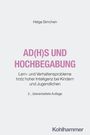 Text: "Helga Simchen, AD(H)S UND HOCHBEGABUNG, Lern- und Verhaltensprobleme... 2., überarbeitete Auflage, Kohlhammer". Schlichtes Design.