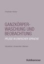 Text: "Friedhelm Henke. GANZKÖRPER-WASCHUNG UND BEOBACHTUNG. PFLEGE IN EINFACHER SPRACHE. Verstehen, Anwenden, Merken. Kohlhammer." Lila Hintergrund.
