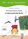 Ulrike Rylance: Pias besonderes Talent. Kinderbuch Deutsch-Französisch mit Leserätsel, Buch