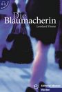 Leonhard Thoma: Die Blaumacherin, Buch
