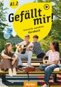 Text: "A1.2 Gefällt mir! Deutsch für Jugendliche Kursbuch, Interaktive Version plus App, Hueber". Vier Jugendliche sitzen draußen auf Bänken.