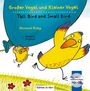 Glummie Riday: Großer Vogel und Kleiner Vogel. Kinderbuch Deutsch-Englisch mit Audio-CD, Buch