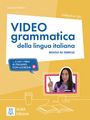 Lucrezia Oddone: Videogrammatica della lingua italiana. Übungsbuch + Videos online, Buch