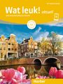 Desiree Dibra: Wat leuk! aktuell A2. Kursbuch und Arbeitsbuch mit Audios online, Buch