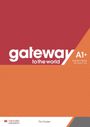 Tim Foster: Gateway to the world A1+. Teacher's Book + App, Buch