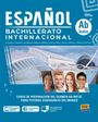 Monica Blanco: Español Bachillerato internacional Ab initio, Buch