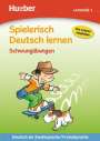 Marian Ardemani: Spielerisch Deutsch lernen Schwungübungen. Lernstufe 1, Buch