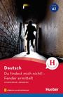 Urs Luger: Du findest mich nicht! Lernkrimi A1 / Lektüre mit Audios online, Buch