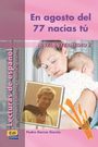 Pedro García García: En agosto del 77 nacías tú, Buch