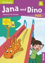 Manuela Georgiakaki: Jana und Dino PLUS 1. Kursbuch plus interaktive Version, Buch,Div.