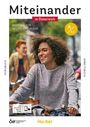 Juliane Beck: Miteinander in Österreich - Deutsch für Alltag und Beruf A1.1. Kursbuch + Arbeitsbuch plus interaktive Version, Buch,Div.