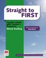 Rhona Snelling: Straight to First. Teacher's Book Premium with webcode for Teacher's Resource Center, Buch,Div.
