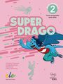 Carolina Caparrós: Superdrago 2 - segunda edición, Buch,Div.